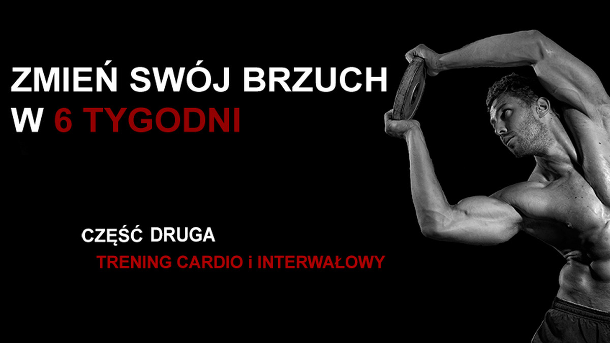 W drugiej części naszej 6-tygodniowej przemiany skupimy się na spalaniu tkanki tłuszczowej. Pomoże nam w tym trening cardio oraz trening interwałowy. Obie formy są skutecznym narzędziem w walce z nadmiarem kilogramów. Działają jednak w różny sposób.