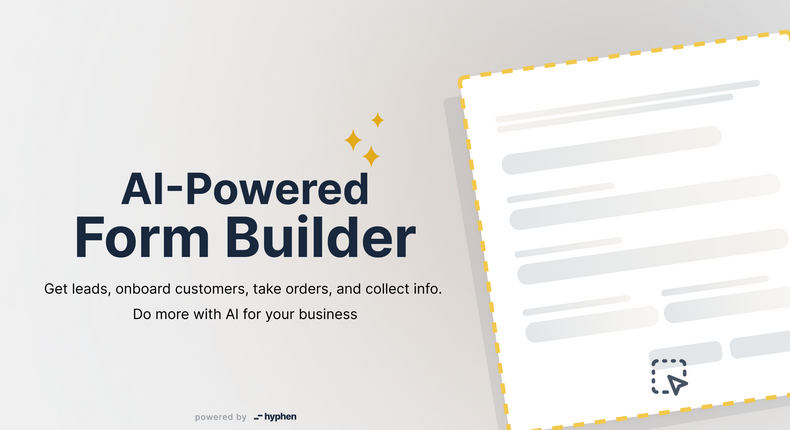 Hyphen launches powerful AI form builder for business