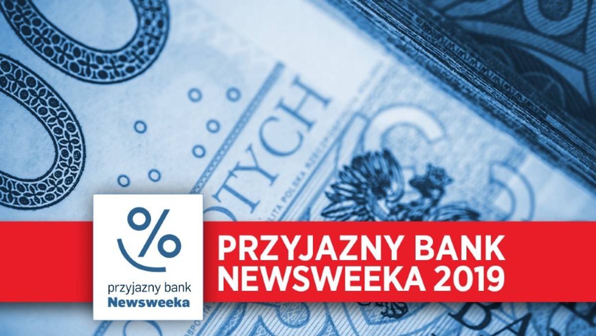 RANKING PRZYJAZNY BANK NEWSWEEKA 2019