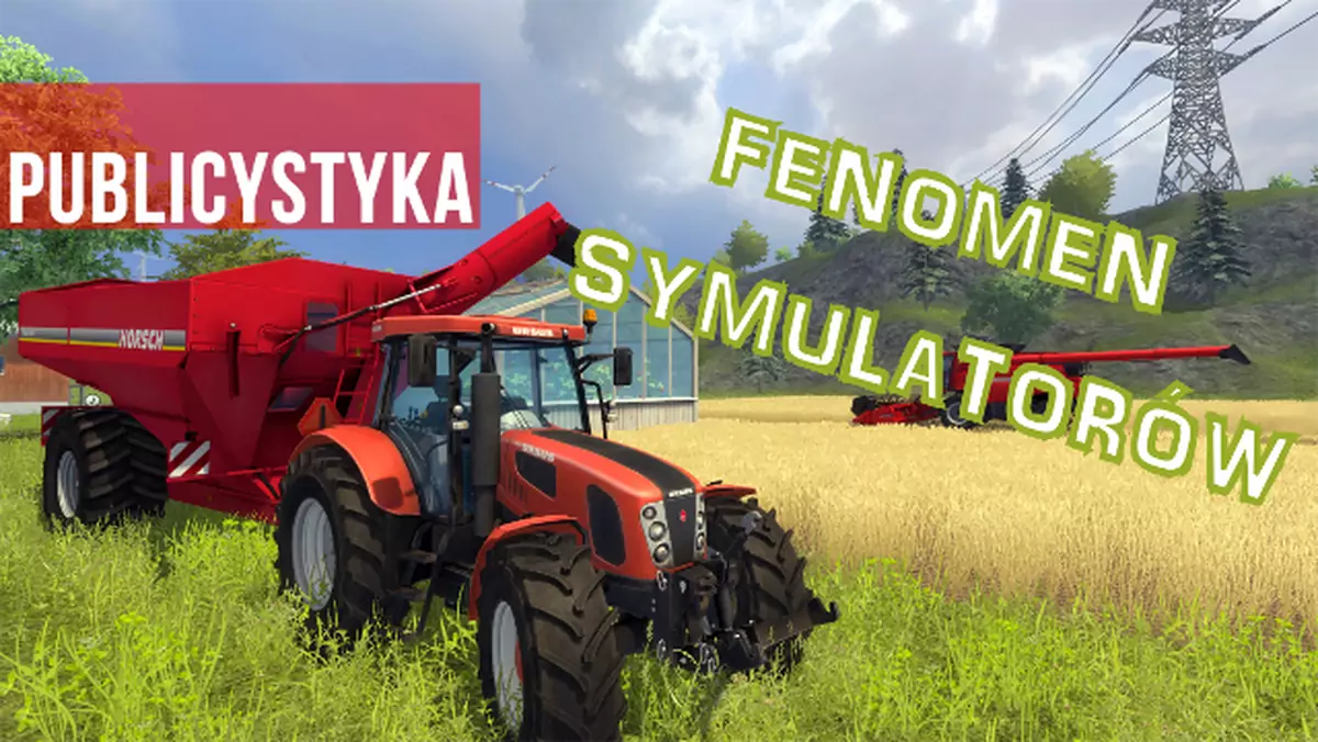 Fenomen symulatorów - od zera do superfarmera