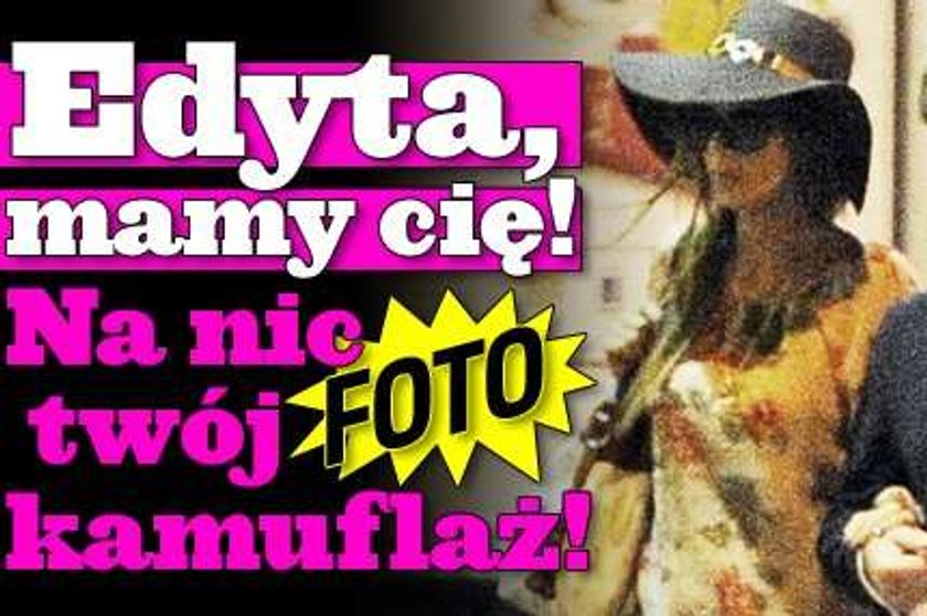 Edyta, mamy cię! Na nic twój kamuflaż!