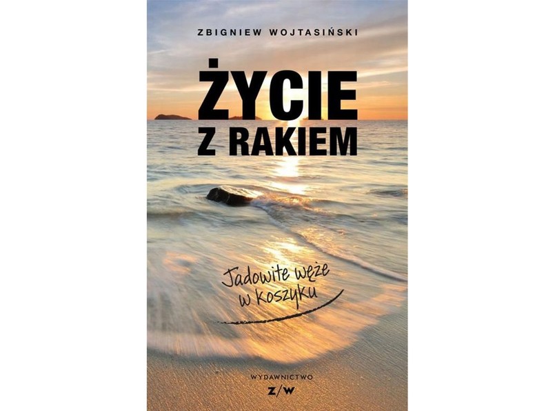 Zbigniew Wojtasiński, "Życie z rakiem"