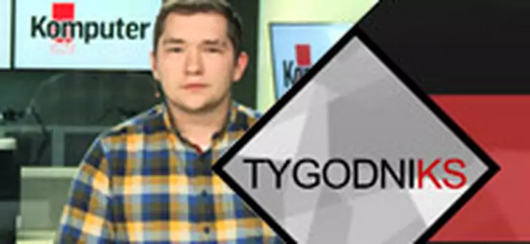 TygodniKS - przegląd tygodnia #48