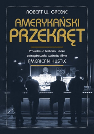 "Amerykański przekręt" Robert W. Greene