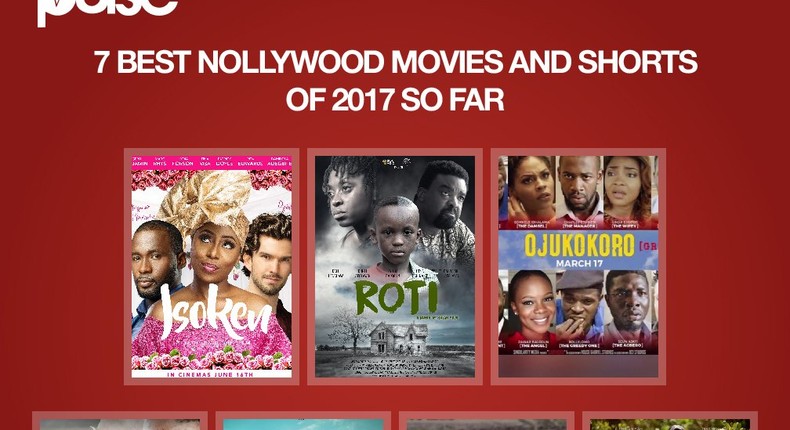 7 best Nollywood movies (and short films) of 2017 so far 