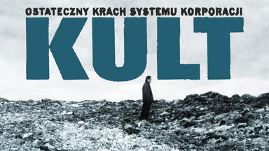 Kult - "Ostateczny krach systemu korporacji" na winylu