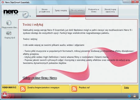 Duże zakładki sugerują ukryte pod nimi narzędzia do nagrywania edycji multimediów. Niestety, czeka nas rozczarowanie, bo znajdziemy tam tylko informację zachęcającą do nabycia pełnej wersji pakietu Nero 9