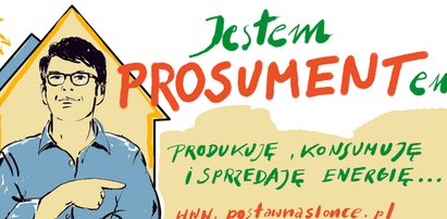 Bycie Prosumentem się opłaca!