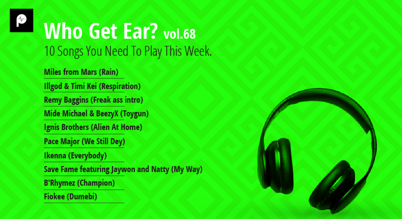 Who Get Eat Vol. 68: 10 Songs You Need To Play This Week. (Pulse Nigeria)