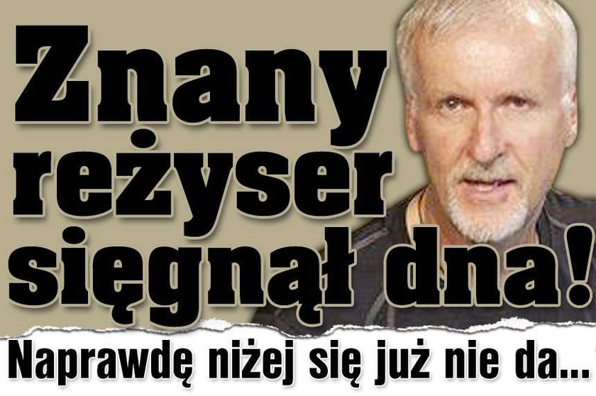 Znany reżyser sięgnął dna! Naprawdę niżej się już nie da...