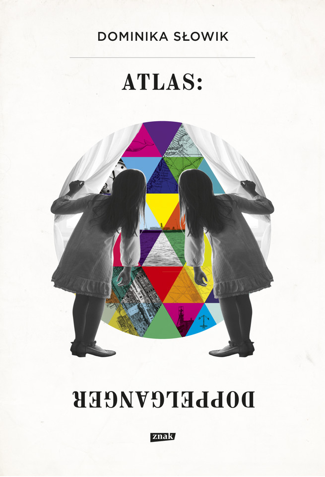  Dominika Słowik, "Atlas: Doppelganger"