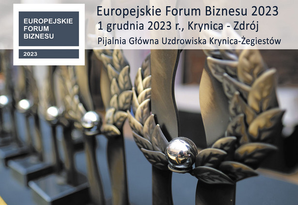W Krynicy-Zdroju odbywa się dziś Europejskie Forum Biznesu 2023