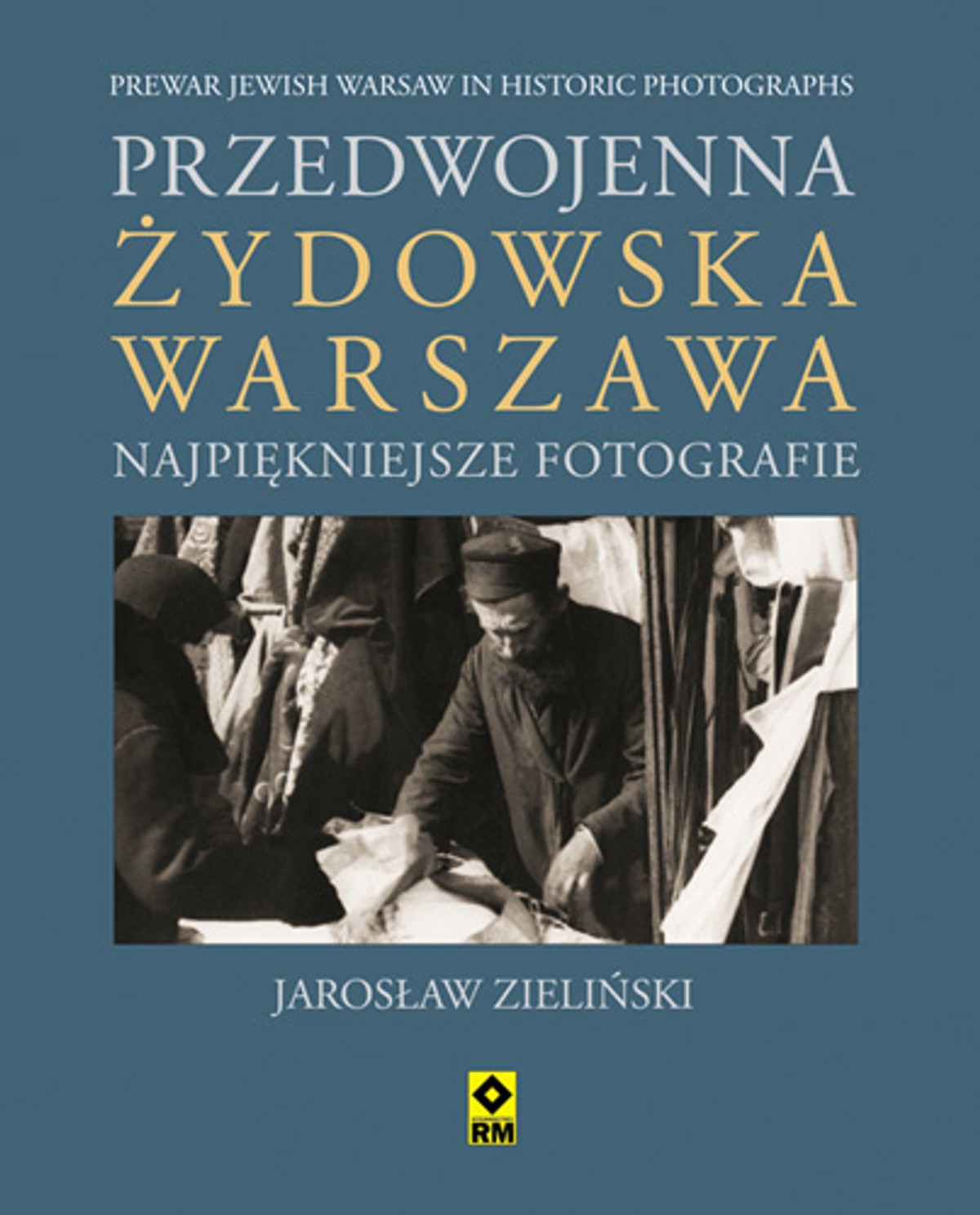 Okładka albumu "Przedwojenna żydowska Warszawa"