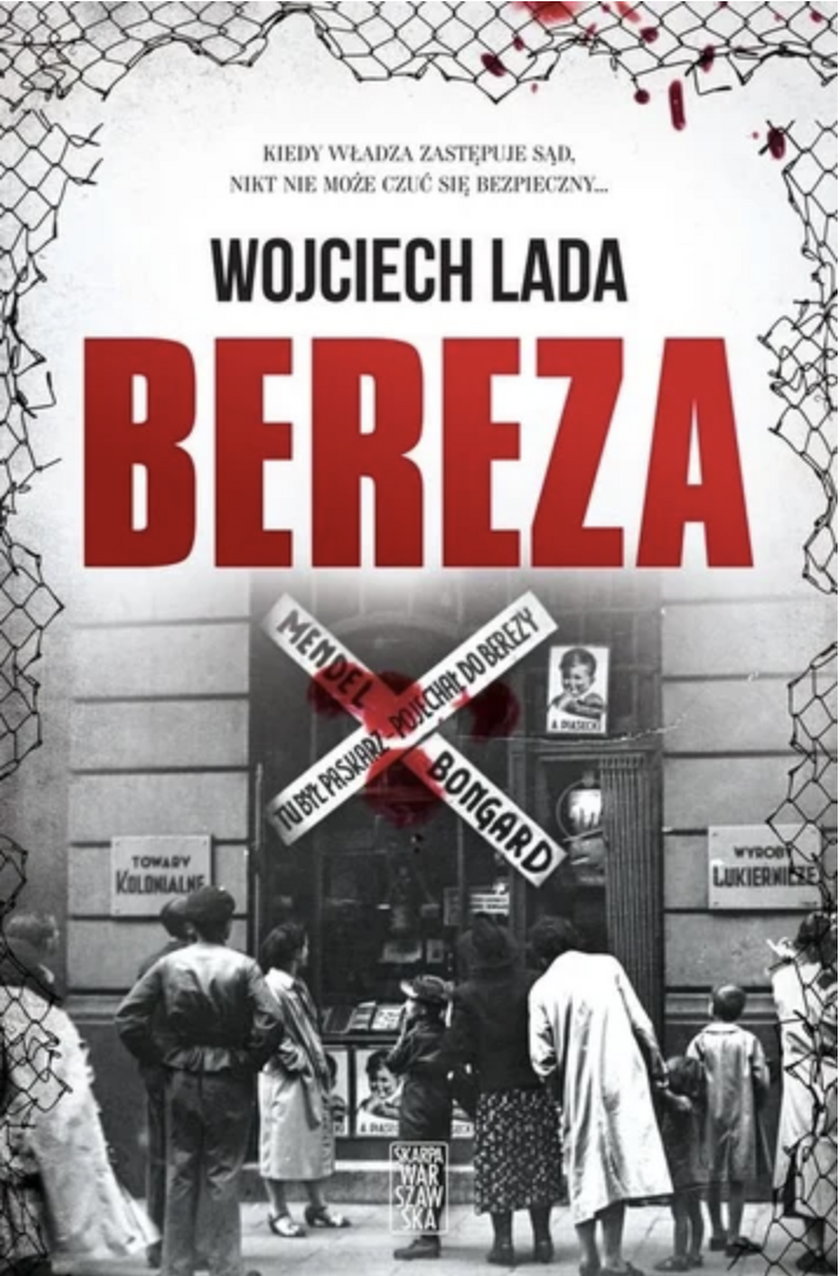 "Bereza" Wojciecha Lady