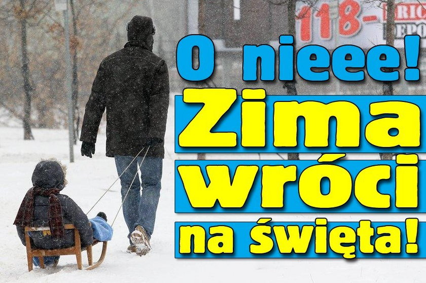 O nieee! Zima wróci na święta!