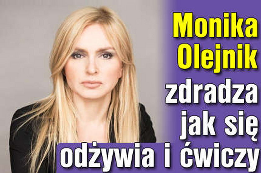 Monika Olejnik zdradza, jak się odżywia i ćwiczy