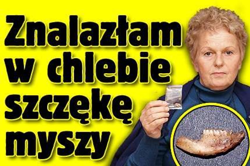 Ohyda! Znalazła w chlebie szczękę myszy!