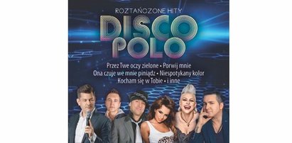 Największe przeboje disco polo. Tę płytę musisz mieć!