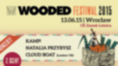 Nowi artyści w składzie Wooded Festival 2015. Bilety grupowe w sprzedaży