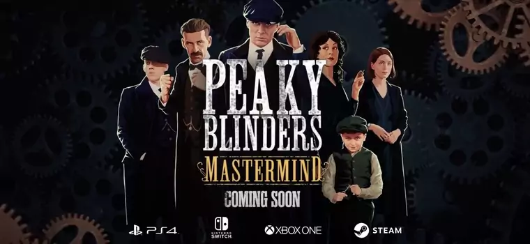 Peaky Blinders: Mastermind - pierwszy trailer i gameplay z gry opartej na popularnym serialu