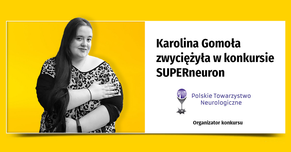 Dziennikarka Medonetu nagrodzona przez Polskie Towarzystwo Neurologiczne. Karolina Gomoła wygrała konkurs SUPERneuron