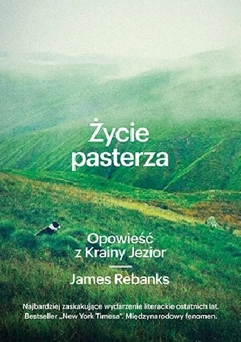 James Rebanks, "Życie pasterza", Wydawnictwo Znak Literanova 