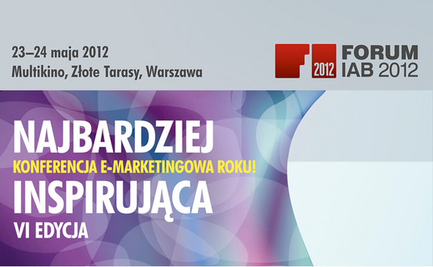Forum IAB 2012: wszystko o marketingu w internecie - Forsal.pl
