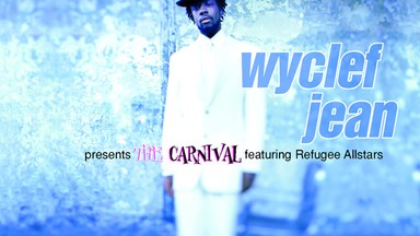 WYCLEF JEAN – "The Carnival"