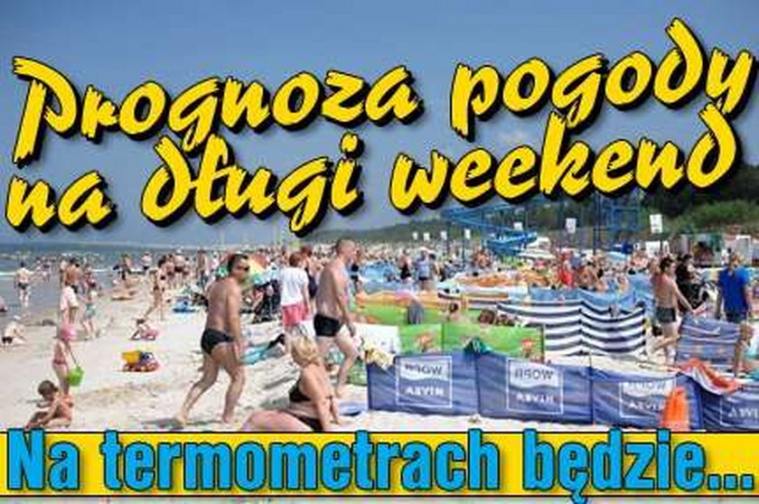 Prognoza pogody na długi weekend. Na termometrach będzie... 