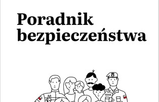 Jak przetrwać wojnę, powódź, blackout i cyberatak? Opublikowano rządowy "Poradnik bezpieczeństwa"