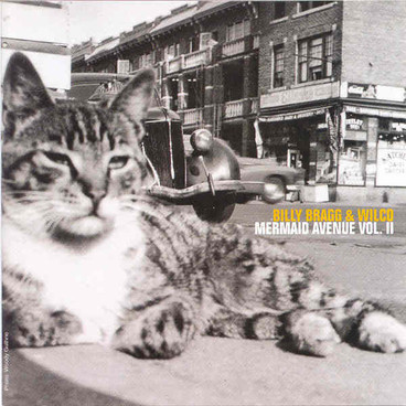 Okładka albumu Billy Bragg and Wilco "Mermaid Avenue Vol. II"