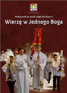 Okładka podręcznika do religii "Wierzę w Jednego Boga"