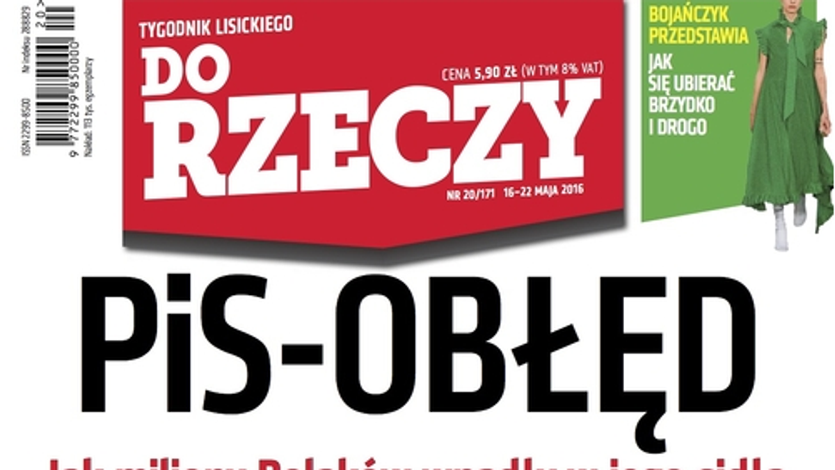 PiS obłęd do rzeczy