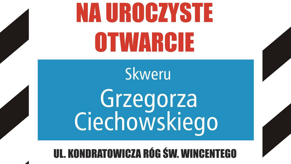 Skwer przy zbiegu ulic Kondratowicza i św. Wincentego w Warszawie już niedługo będzie miał swoją nazwę - Skwer Grzegorza Ciechowskiego. Oficjalne nadanie imienia odbędzie się 19 października o godz. 17.00.