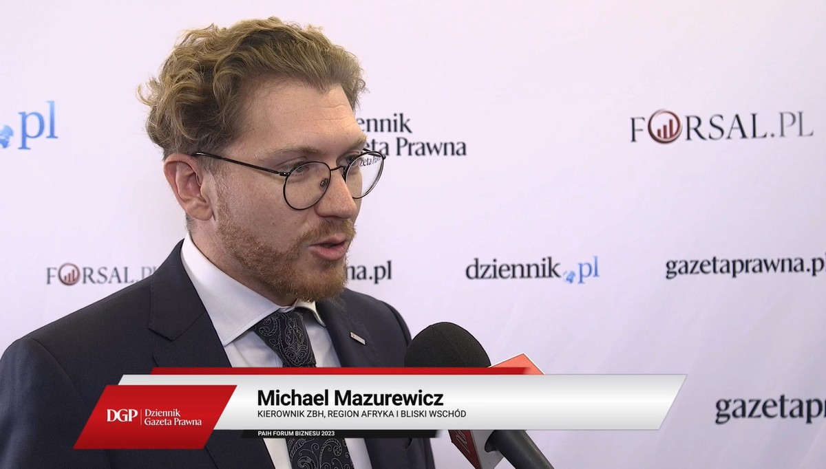 Michael Mazurewicz, Kierownik ZBH, Region Afryka i Bliski Wschód- PAIH Forum Biznesu 2023