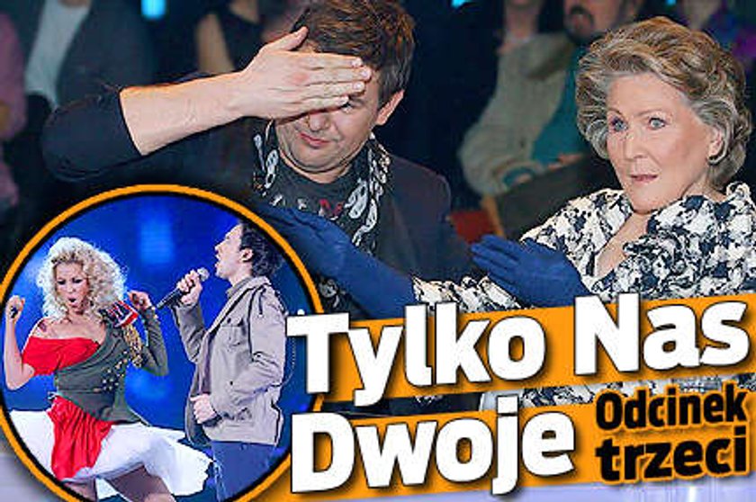 Tylko nas dwoje. Odcinek III