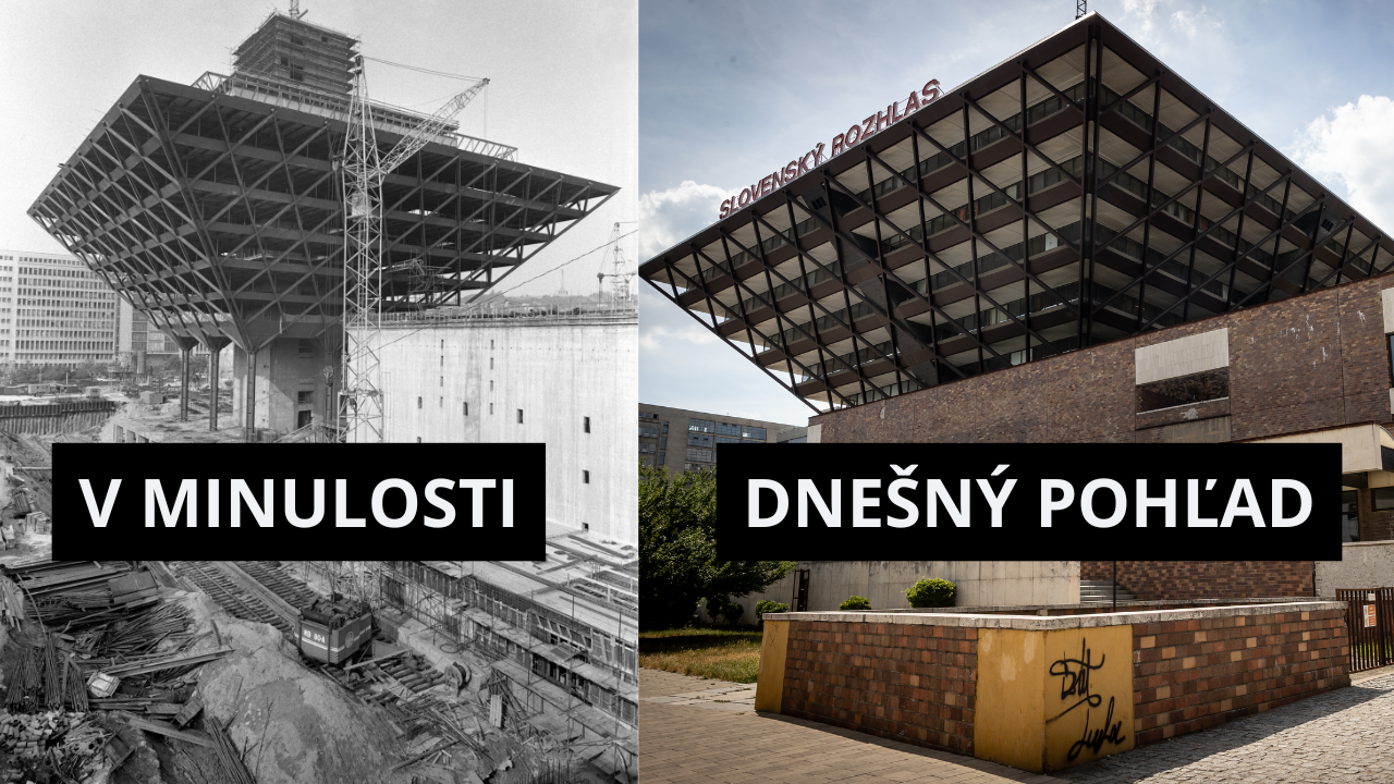 Ako vyzerala budova Slovenského rozhlasu počas výstavby? A ako vyzerá dnes?