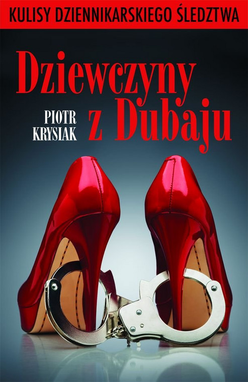 Piotr Krysiak, "Dziewczyny z Dubaju" (okładka)