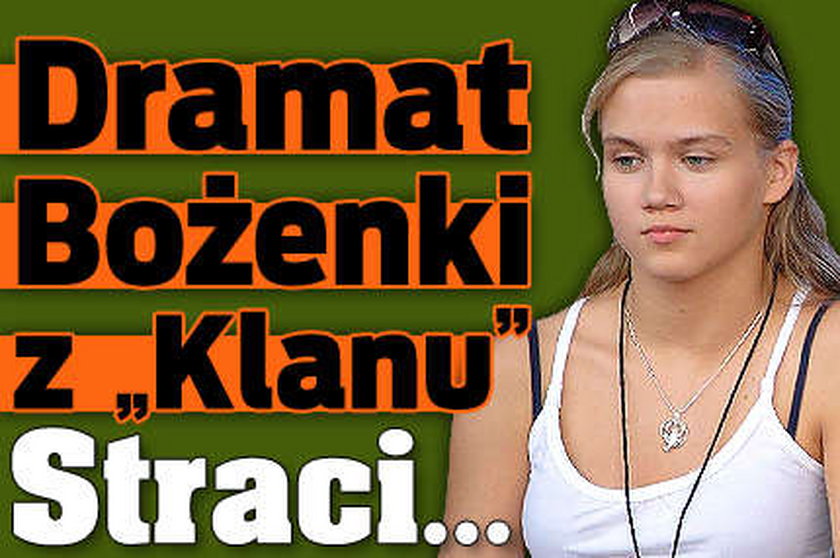 Dramat Bożenki z "Klanu"! Straci...