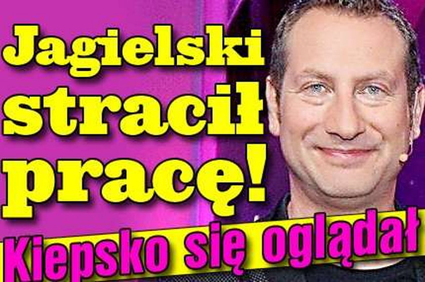 Jagielski stracił pracę! Dlaczego?