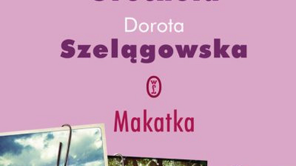 Recenzja książki Katarzyny Grocholi i Doroty Szelągowskiej "Makatka"