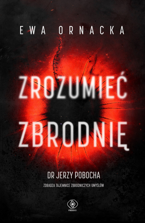 Okładka książki "Zrozumieć zbrodnię"