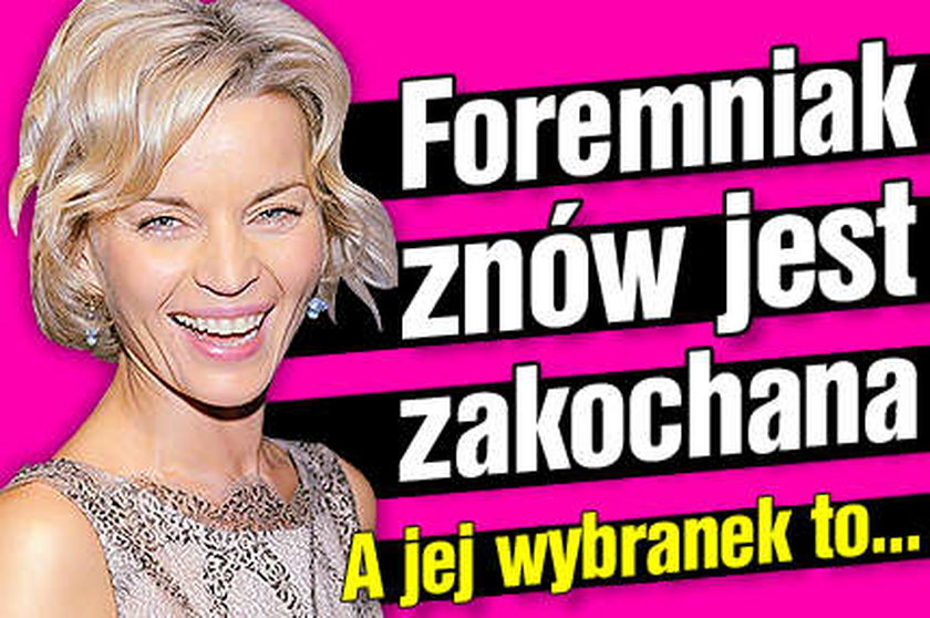 Foremniak znowu jest zakochana