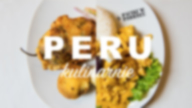 Kulinarna podróż po Peru