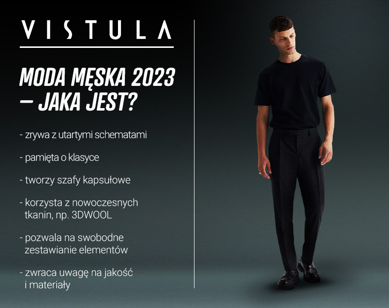 Vistula i Moda męska 2023, jaka jest?