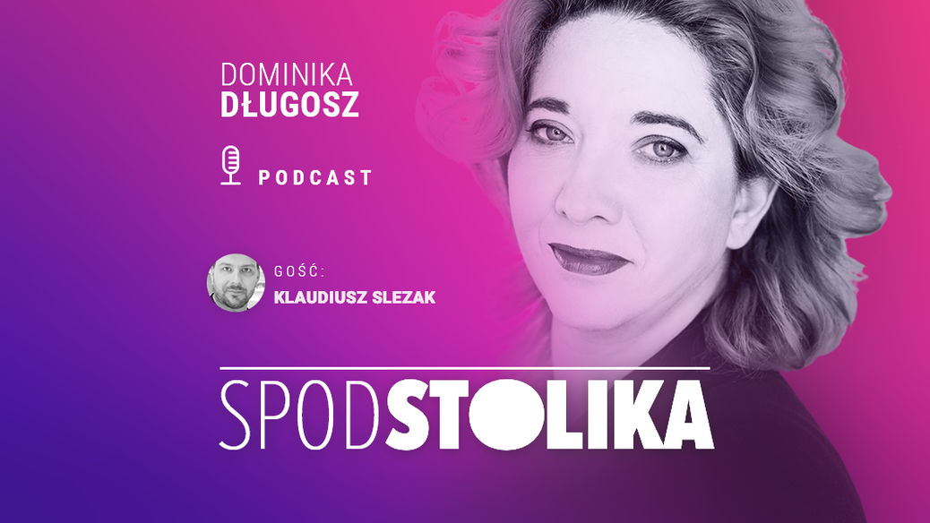 „Spod Stolika. Podcast Dominiki Długosz odc.1 