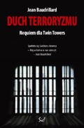 Duch terroryzmu. Requiem dla Twin Towers