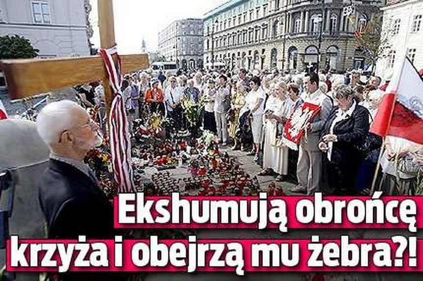 Ekshumują obrońcę krzyża i obejrzą mu żebra?