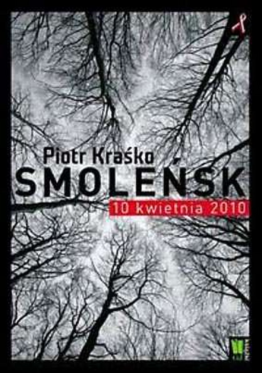 Kraśko napisał już książkę o Smoleńsku