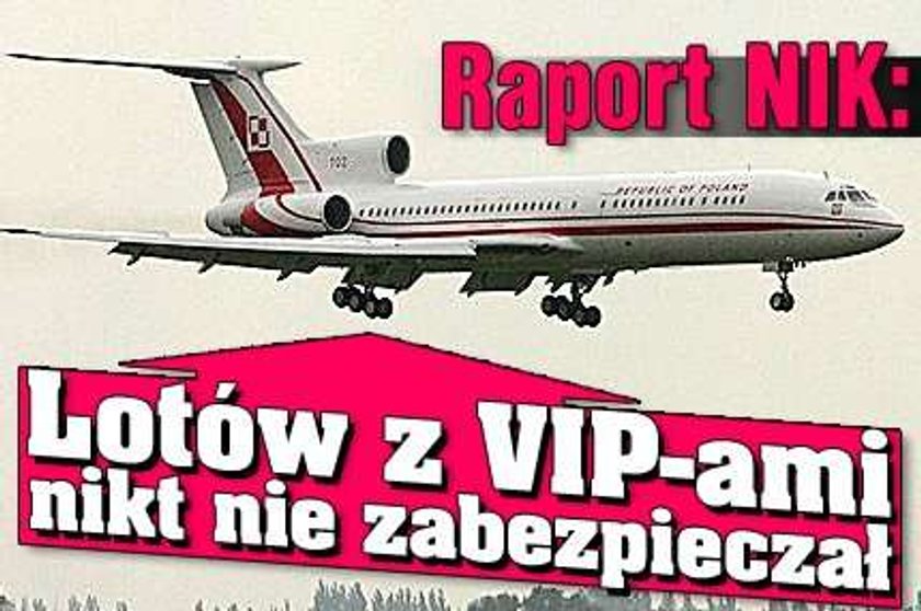 Raport NIK: Lotów z VIP-ami nikt nie zabezpieczał